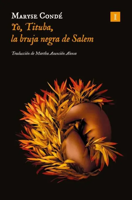 Yo, Tituba, la Bruja de Salem
