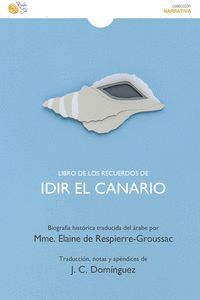 LIBRO DE LOS RECUERDOS DE IDIR EL CANARIO