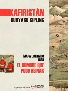 Hombre que Pudo Reinar el Kafiristan