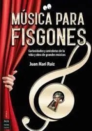 Musica para Fisgones