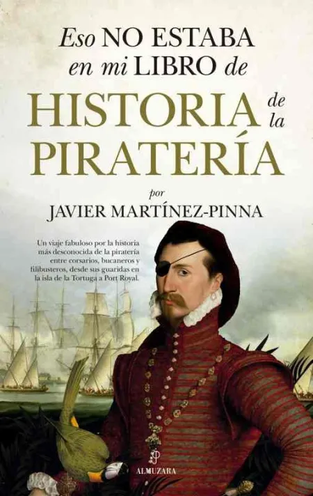 Eso no Estaba en mi Libro de Historia de la Piratería