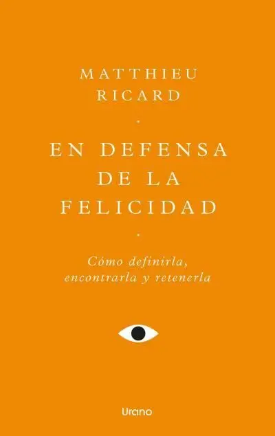 En Defensa de la Felicidad