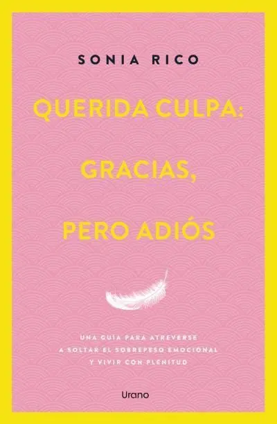 Querida Culpa: Gracias, Pero Adiós
