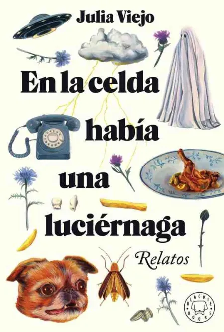En la Celda Había una Luciérnaga