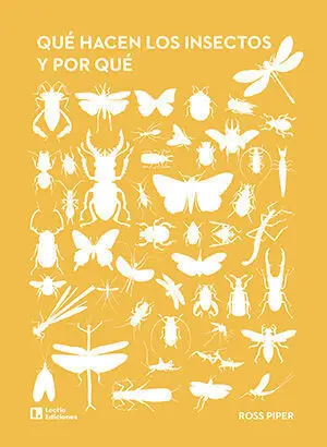 Qué Hacen los Insectos y por qué