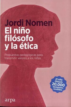NIÑO FILÓSOFO Y LA ÉTICA, EL