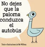 No Dejes que la Paloma Conduzca el Autobús