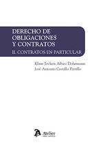 DERECHO DE OBLIGACIONES Y CONTRATOS II. CONTRATOS EN PARTICULAR