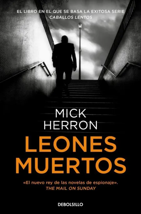 Leones Muertos (Serie Jackson Lamb 2) (Serie Jackson Lamb 2)