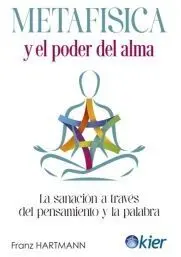 Metafísica y el Poder del Alma