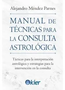 Manual de Técnicas para la Consulta Astrológica