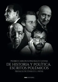 De Historia y Politica Escritos Polémicos