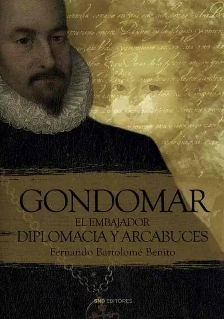 Gondomar, el Embajador