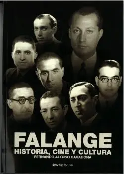 Falange. Historia, Cine y Cultura