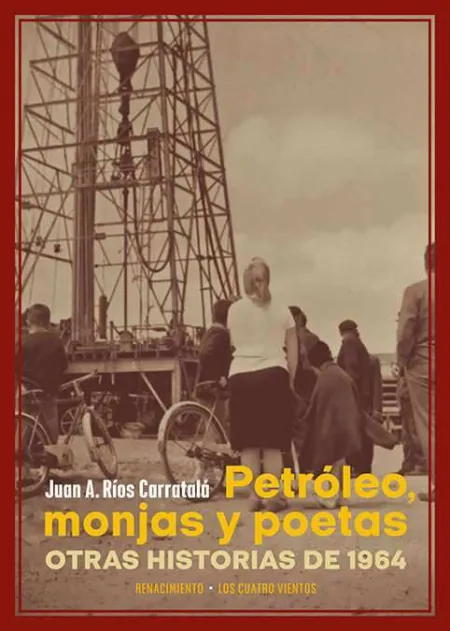 Petróleo, Monjas y Poetas