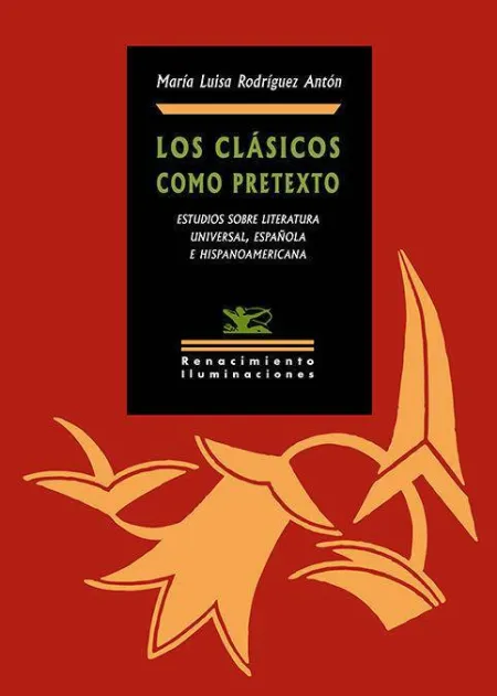 Los Clásicos Como Pretexto