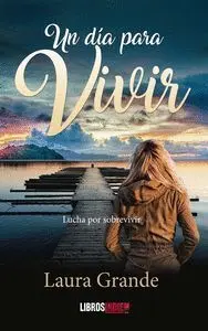 Un Dia para Vivir