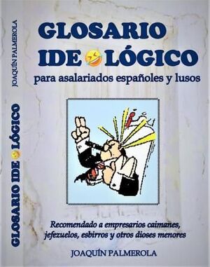 GLOSARIO IDEOLÓGICO PARA ASALARIADOS