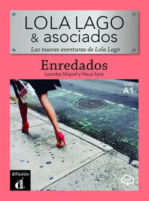 Lola Lago & Asociados. Enredados