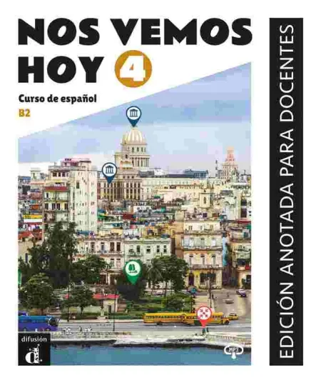 Nos Vemos Hoy 4, Edición Anotada Pare el Docente