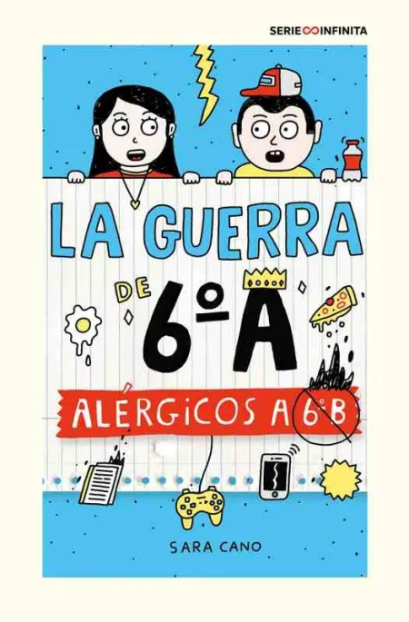 Alérgicos a 6º B (Edición Escolar) (Serie la Guerra de 6ºa 1)