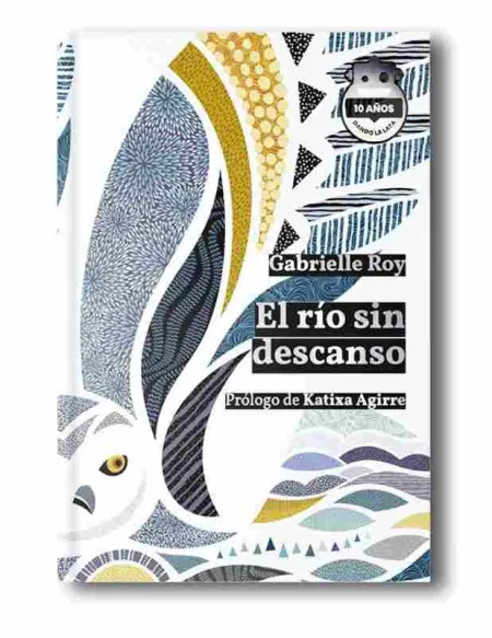 El Río sin Descanso. Ed. 10 Aniversario