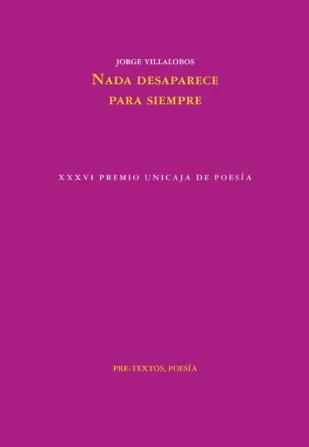Nada Desaparece para Siempre