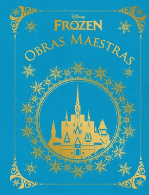 FROZEN. OBRAS MAESTRAS