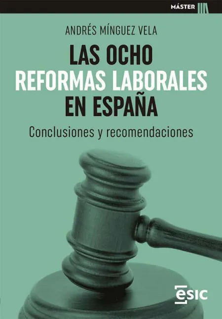 Las Ocho Reformas Laborales en España