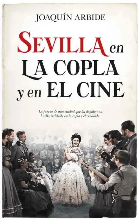 Sevilla en la Copla y el Cine