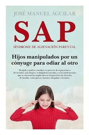 Sap. Síndrome de Alienación Parental (N. e) (B)
