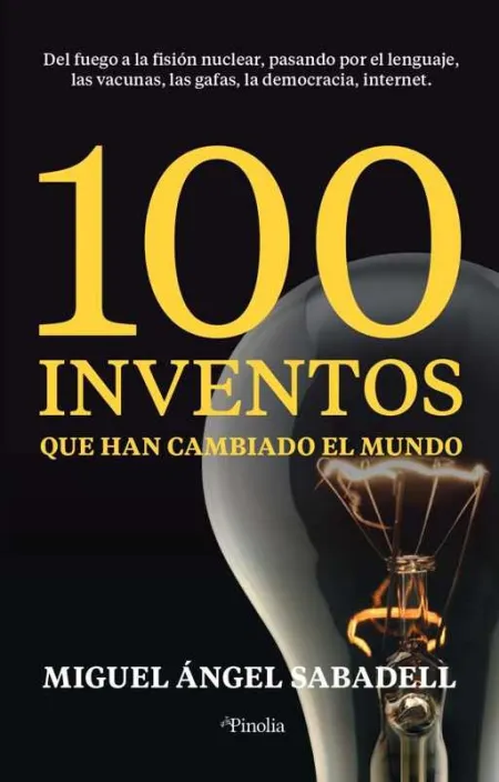 100 Inventos que Han Cambiado el Mundo