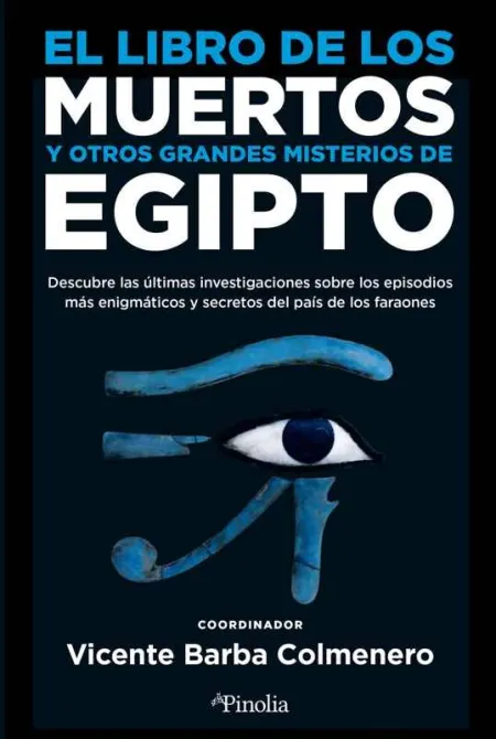 El Libro de los Muertos y Otros Grandes Misterios de Egipto