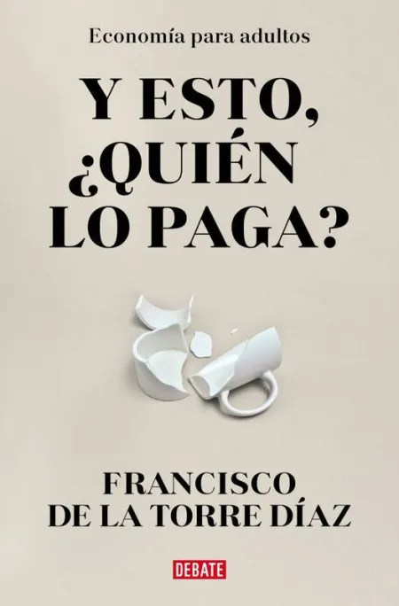 ¿Y esto Quién lo Paga?