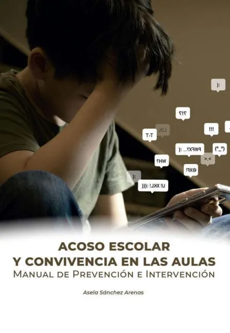 Acoso Escolar y Convivencia en las Aulas.