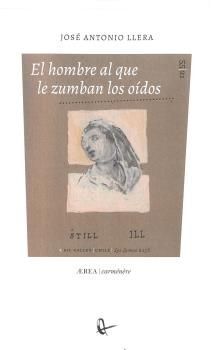 EL HOMBRE AL QUE LE ZUMBAN LOS OIDOS