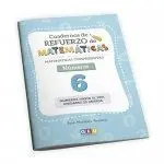 Cuaderno de Refuerzo de Matemáticas. Matemáticas Comprensivas. Cálculo 6