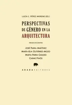 Perspectivas de Género en la Arquitectura. Tercer Encuentro