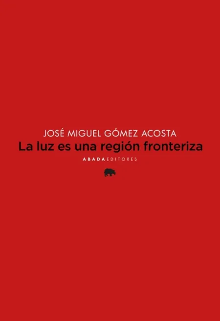 La Luz Es una Región Fronteriza