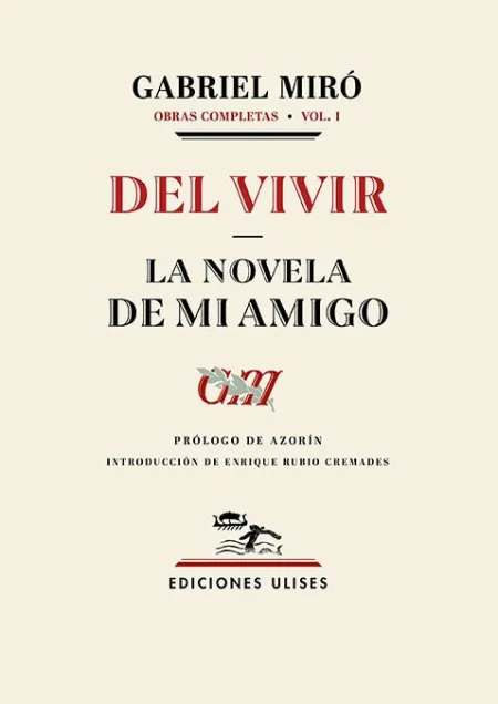 Del Vivir - la Novela de mi Amigo