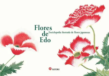 Flores de Edo. Enciclopedia Ilustrada de Flores Japonesas