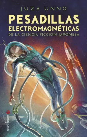 Pesadillas Electromagneticas de la Ciencia Ficcion Japonesa