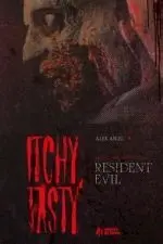 Itchy Tasty la Historia no Oficial de Resident Evil
