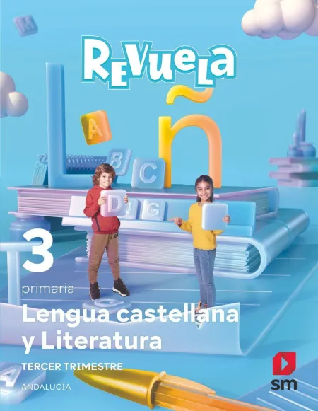 Lengua Castellana y Literatura. 3 Primaria. Trimestres. Revuela. Andalucía
