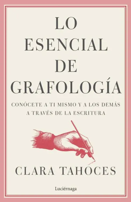 Lo Esencial de Grafología