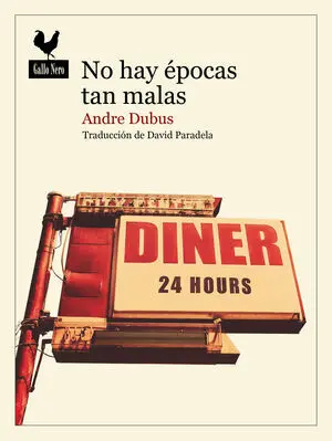 No Hay Épocas Tan Malas