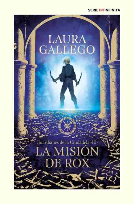 La Misión de Rox (Edición Escolar) (Guardianes de la Ciudadela 3)