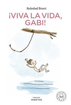 IVIVA LA VIDA, GABI!
