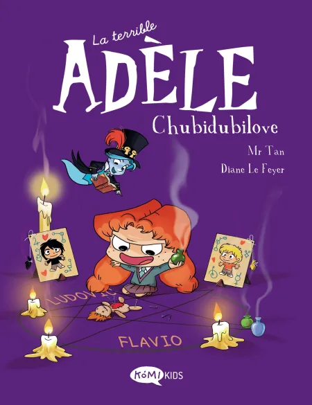La Terrible Adèle Vol. 10 Chubidubilove