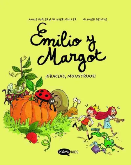 Emilio y Margot Vol 4 ¡Gracias Monstruos!